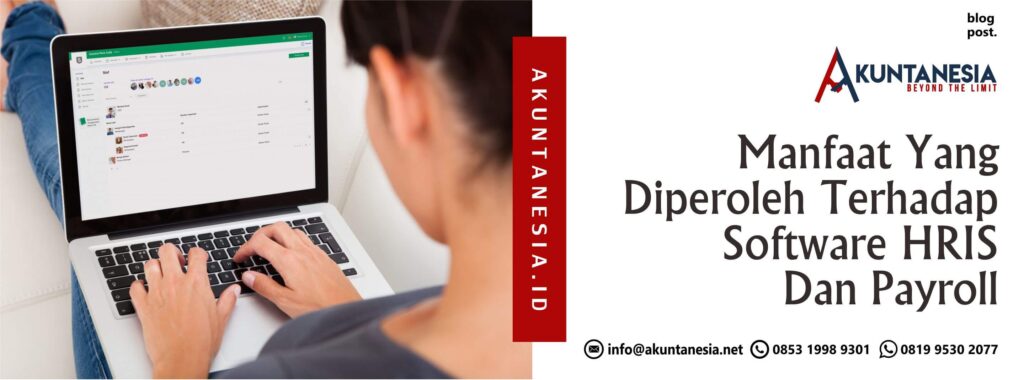 Manfaat Yang Diperoleh Terhadap Software HRIS Dan Payroll