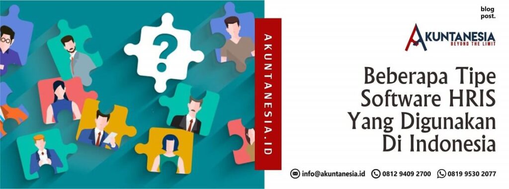 Beberapa Tipe Software HRIS Yang Digunakan Di Indonesia