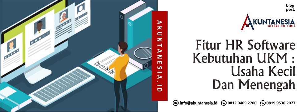 Fitur HR Software Kebutuhan UKM, Usaha Kecil Dan Menengah