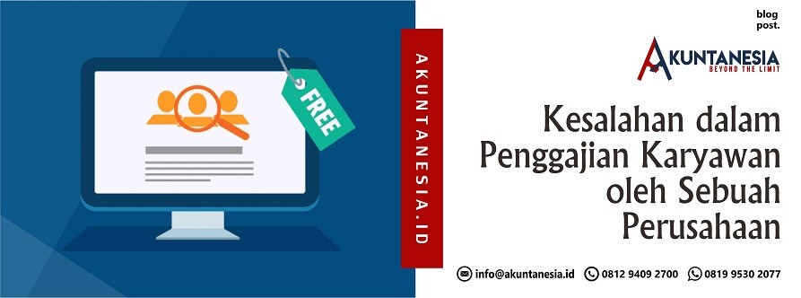 Kesalahan dalam Penggajian Karyawan oleh Sebuah Perusahaan