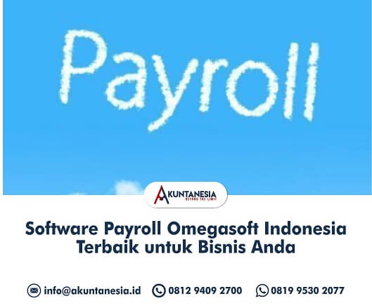 53. Software Payroll Omegasoft Indonesia Terbaik untuk Bisnis Anda