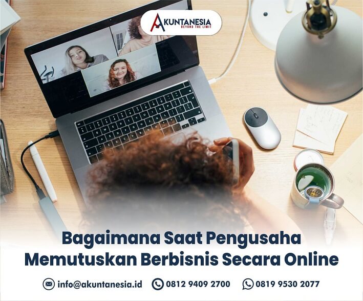 20. Bagaimana Saat Pengusaha Memutuskan Berbisnis Secara Online