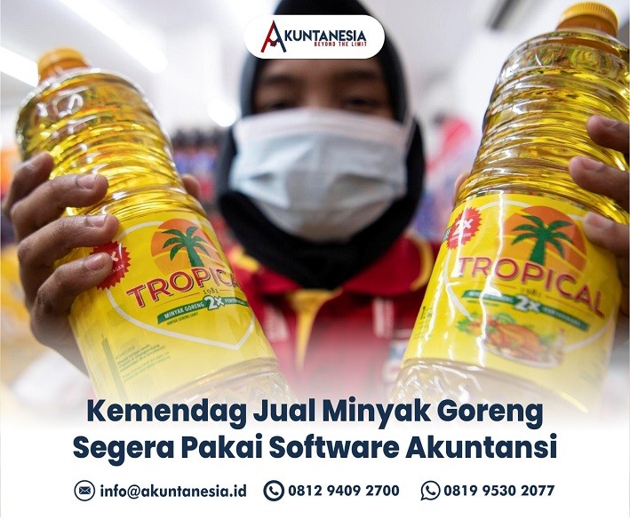 148. Kemendag Jual Minyak Goreng Segera Pakai Software Akuntansi