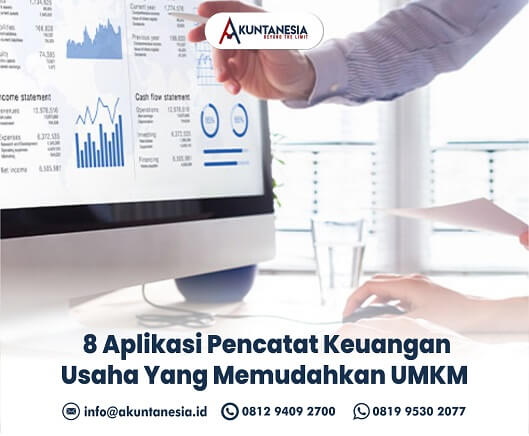 76. 8 Aplikasi Pencatat Keuangan Usaha Yang Memudahkan UMKM