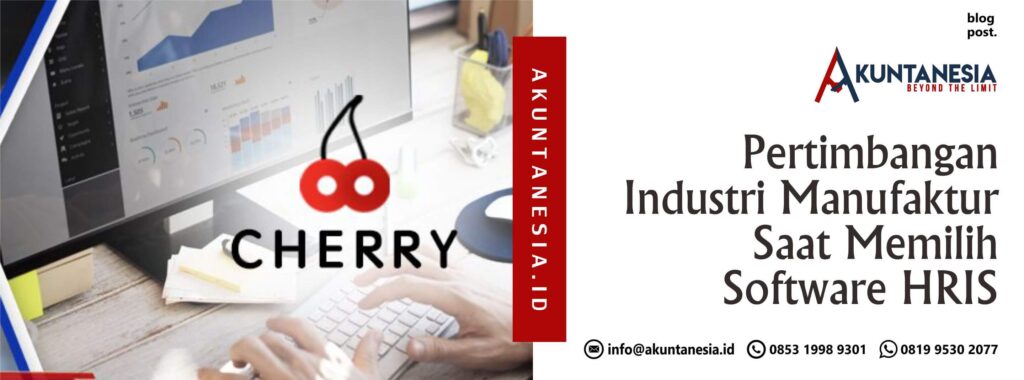 Pertimbangan Industri Manufaktur Saat Memilih Software HRIS