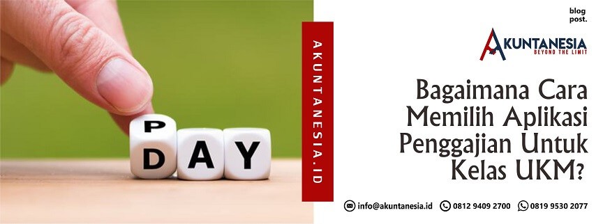 Bagaimana Cara Memilih Aplikasi Penggajian Untuk Kelas UKM