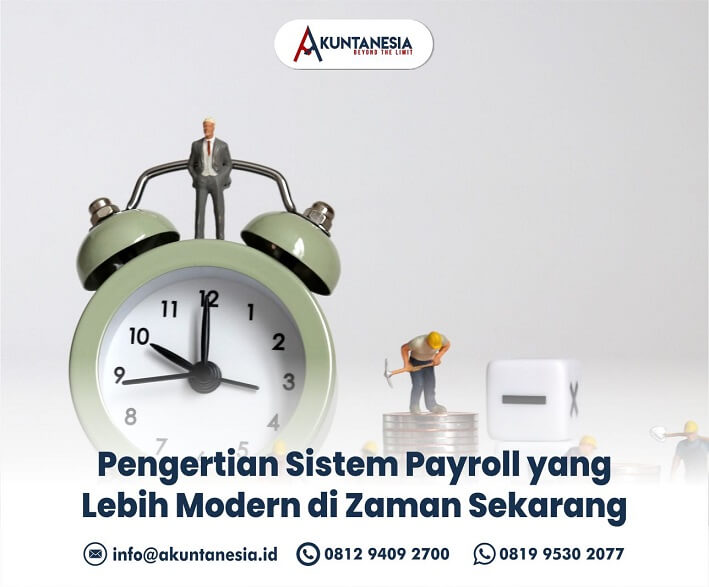 14. Pengertian Sistem Payroll yang Lebih Modern di Zaman Sekarang