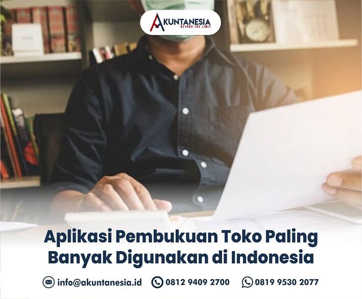 16. Aplikasi Pembukuan Toko Paling Banyak Digunakan di Indonesia