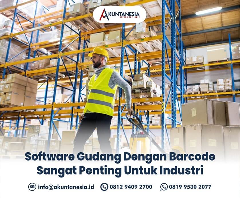 49. Software Gudang Dengan Barcode Sangat Penting Untuk Industri