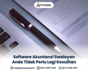 133. Software Akuntansi Swalayan Anda Tidak Perlu Lagi Kesulitan