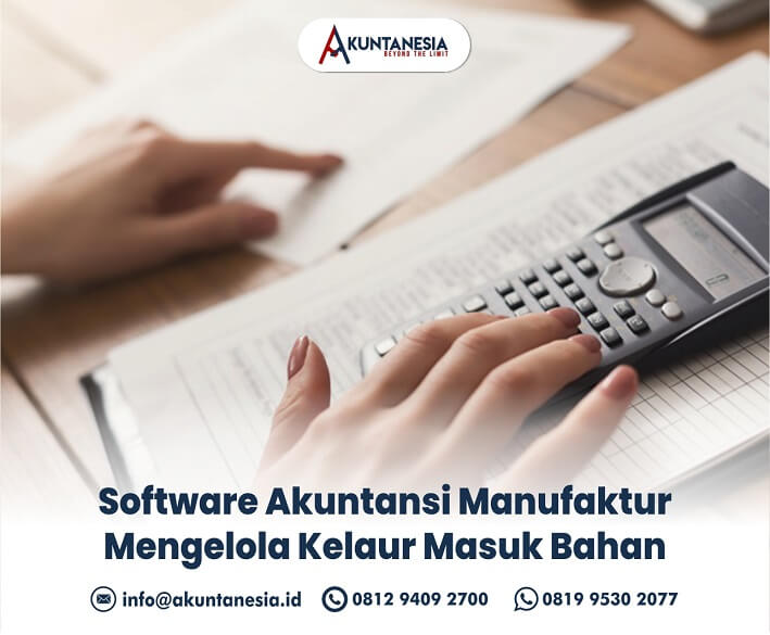 140. Software Akuntansi Manufaktur Mengelola Kelaur Masuk Bahan