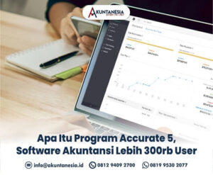48. Apa Itu Program Accurate 5, Software Akuntansi Lebih 300rb User