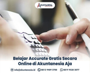 52. Belajar Accurate Gratis Secara Online di Akuntanesia Aja