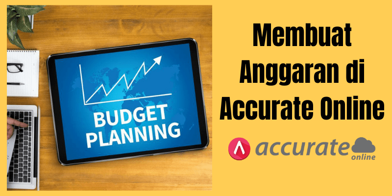 membuat anggaran perusahaan accurate online